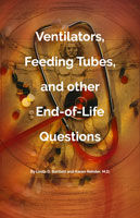 Ventilators, Feeding Tubes and Other...