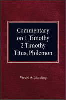 Classic Commentary on 1 Timothy, 2 Timothy, Titus, Philemon
