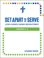 Set Apart to Serve Grades 1–3 Student Book