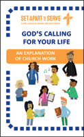 God’s Calling for Your Life: An Explanation of Church Work