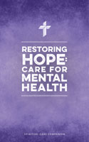Restoring Hope: Care for Mental Health