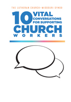 10 Vital Conversations for Supporting Church Workers 
