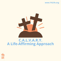 C.A.L.V.A.R.Y - A Life-Affirming Approach