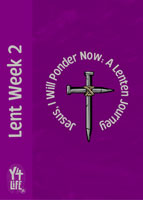 Y4Life Jr. – Jesus, I Will Ponder Now: A Lenten Journey – Week 2
