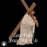 Lil’ Lutherans 4 Life – Good Friday