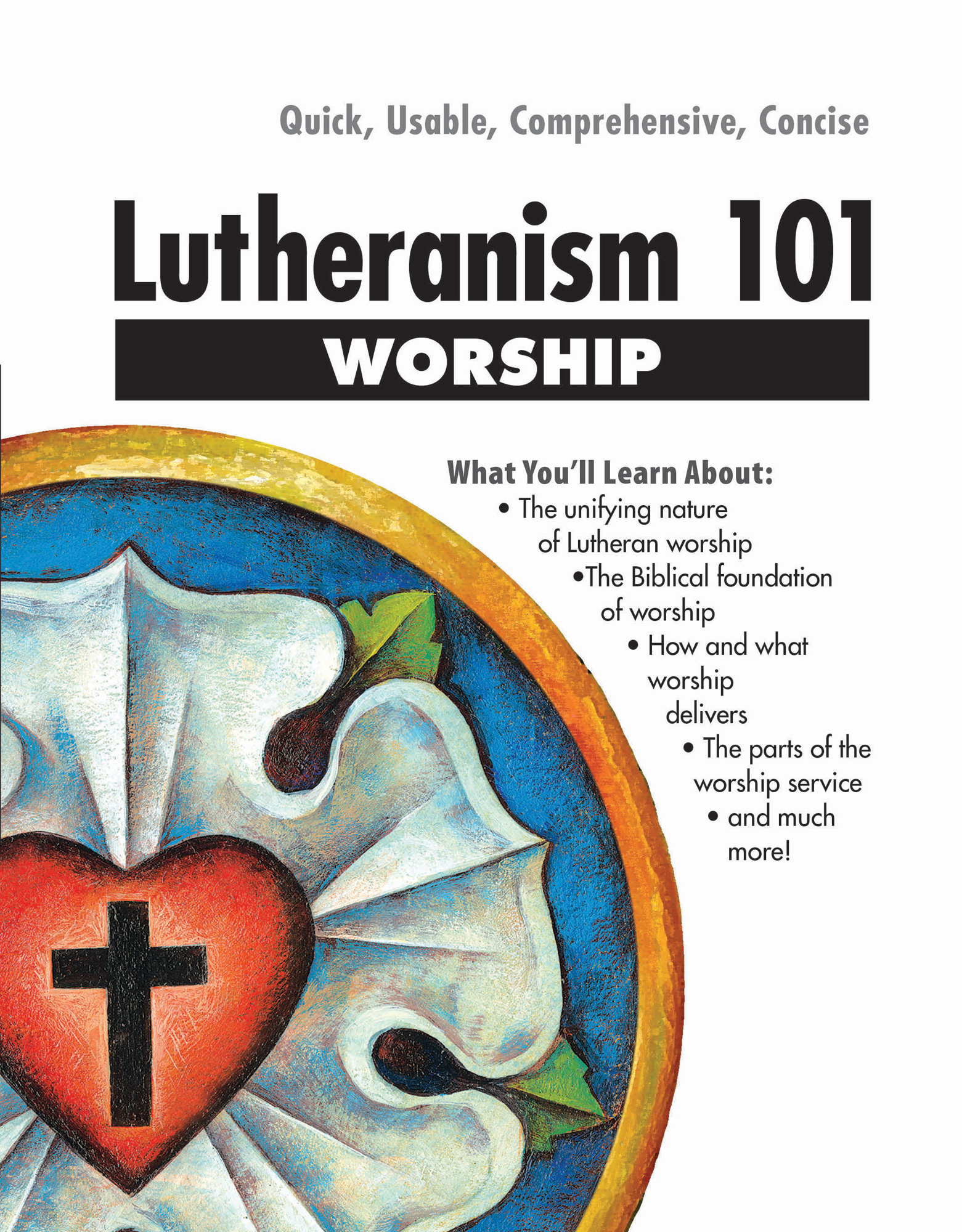 Lutheranism 101 Worship