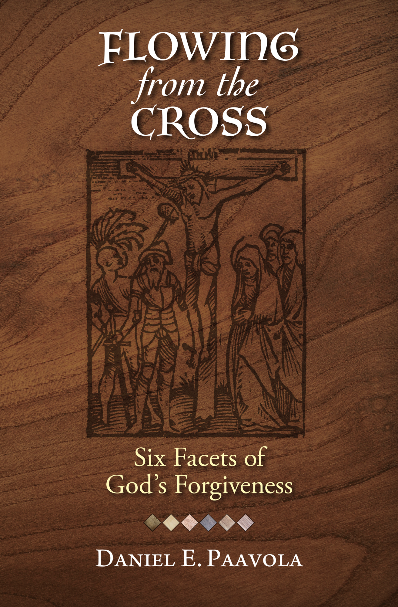 洋楽 faith 14:29 Flowing from the Cross: Six Facets of God's Forgiveness