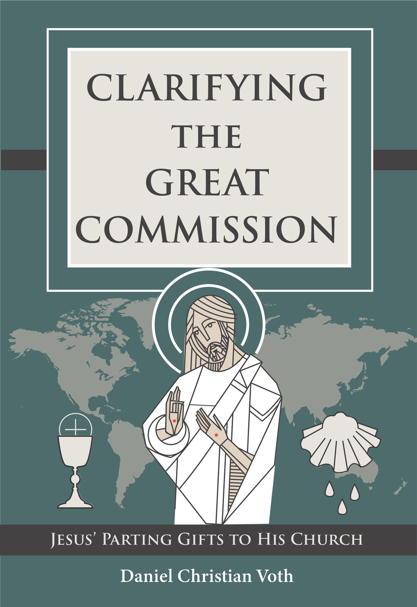 Clarifying the Great Commission: Jesus' Parting Gifts to His