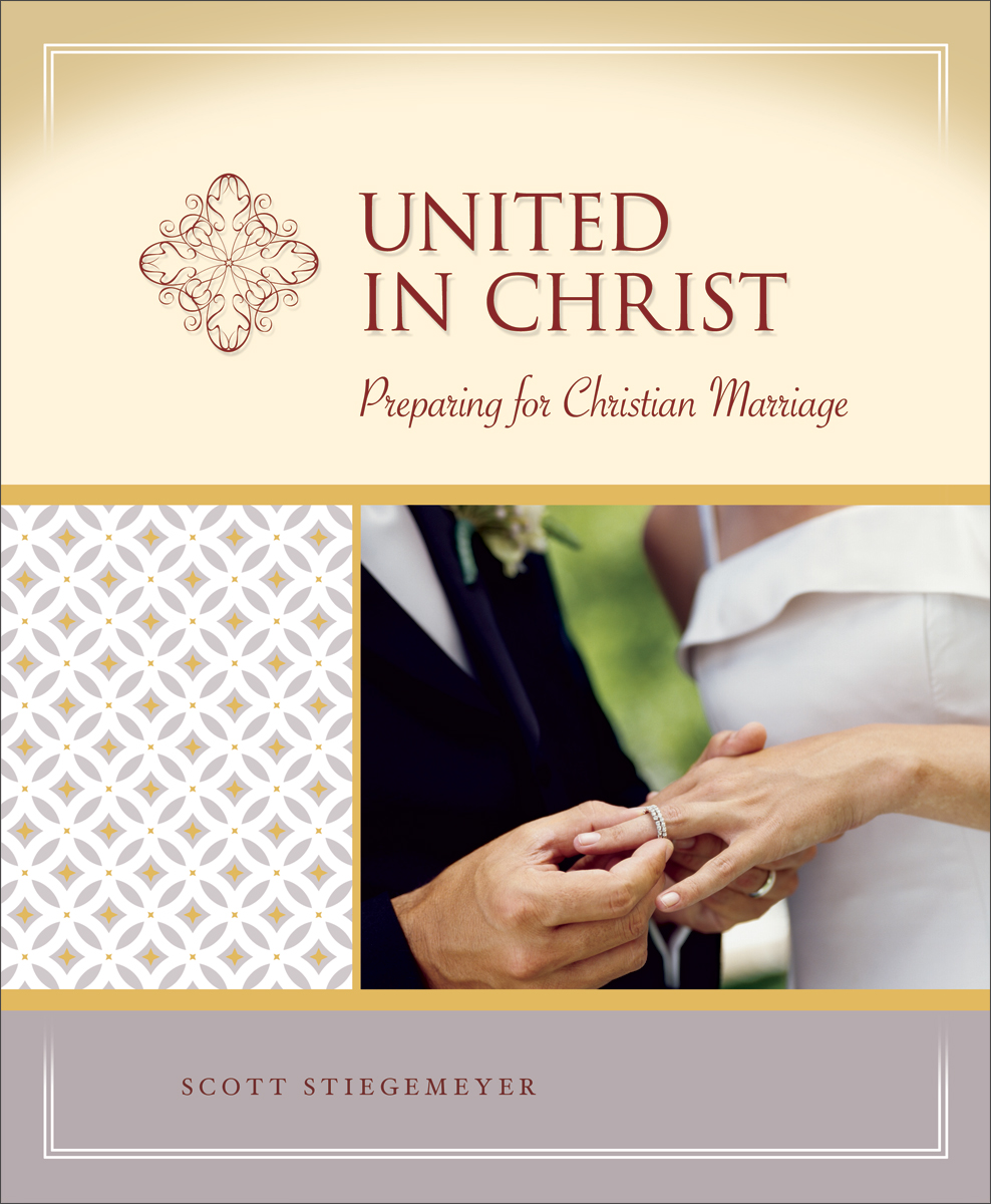 United in Christ: Preparation for Christian Marriage - Milestones, image size:988x1200