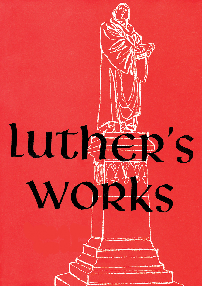 Luther's Works, Volume 21 (Sermon on the Mount and the Magnificat