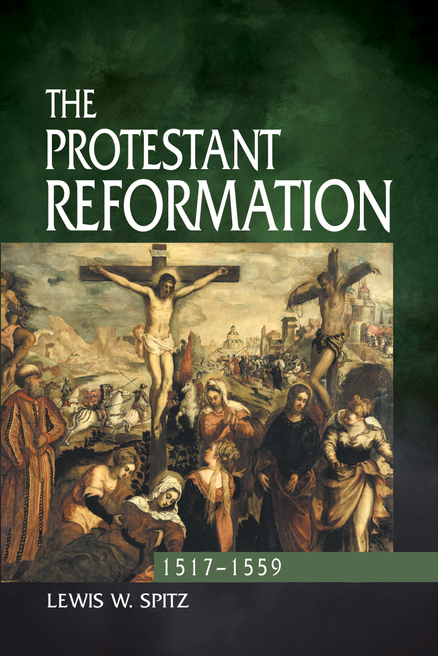 Protestant Reformation 1517-1559 - Concordia Publishing House