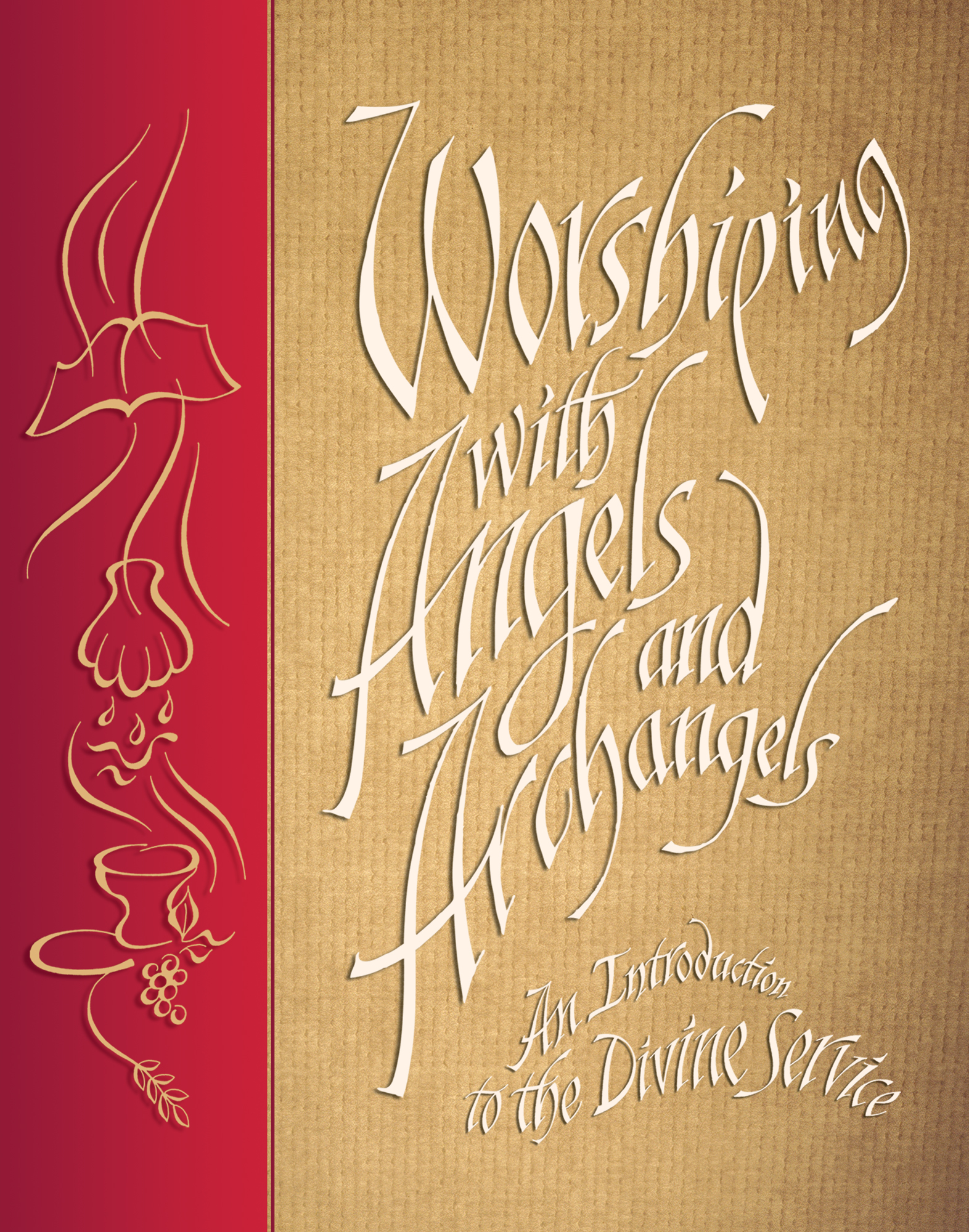 Worshiping with Angels and Archangels