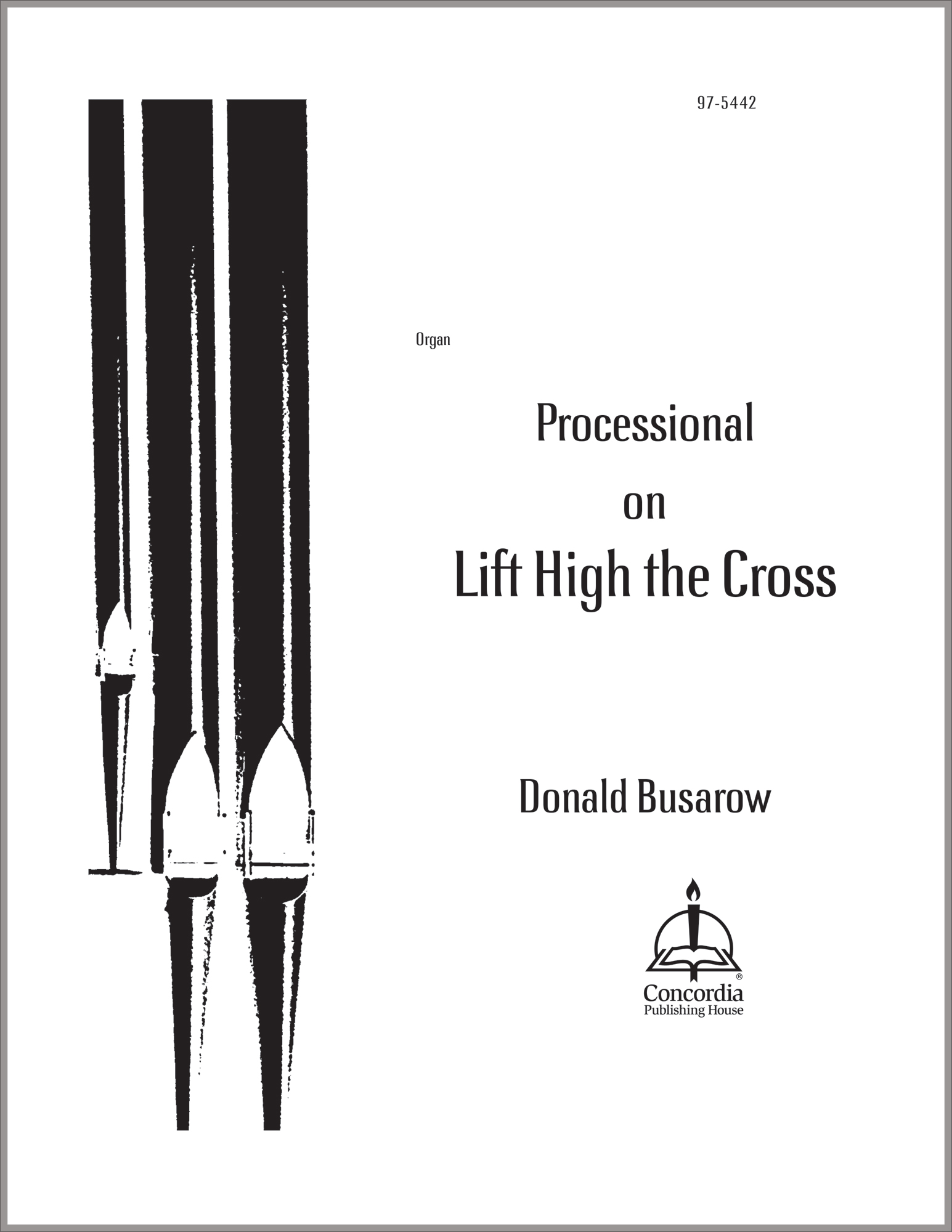Processional on Lift High the Cross Concordia Publishing House