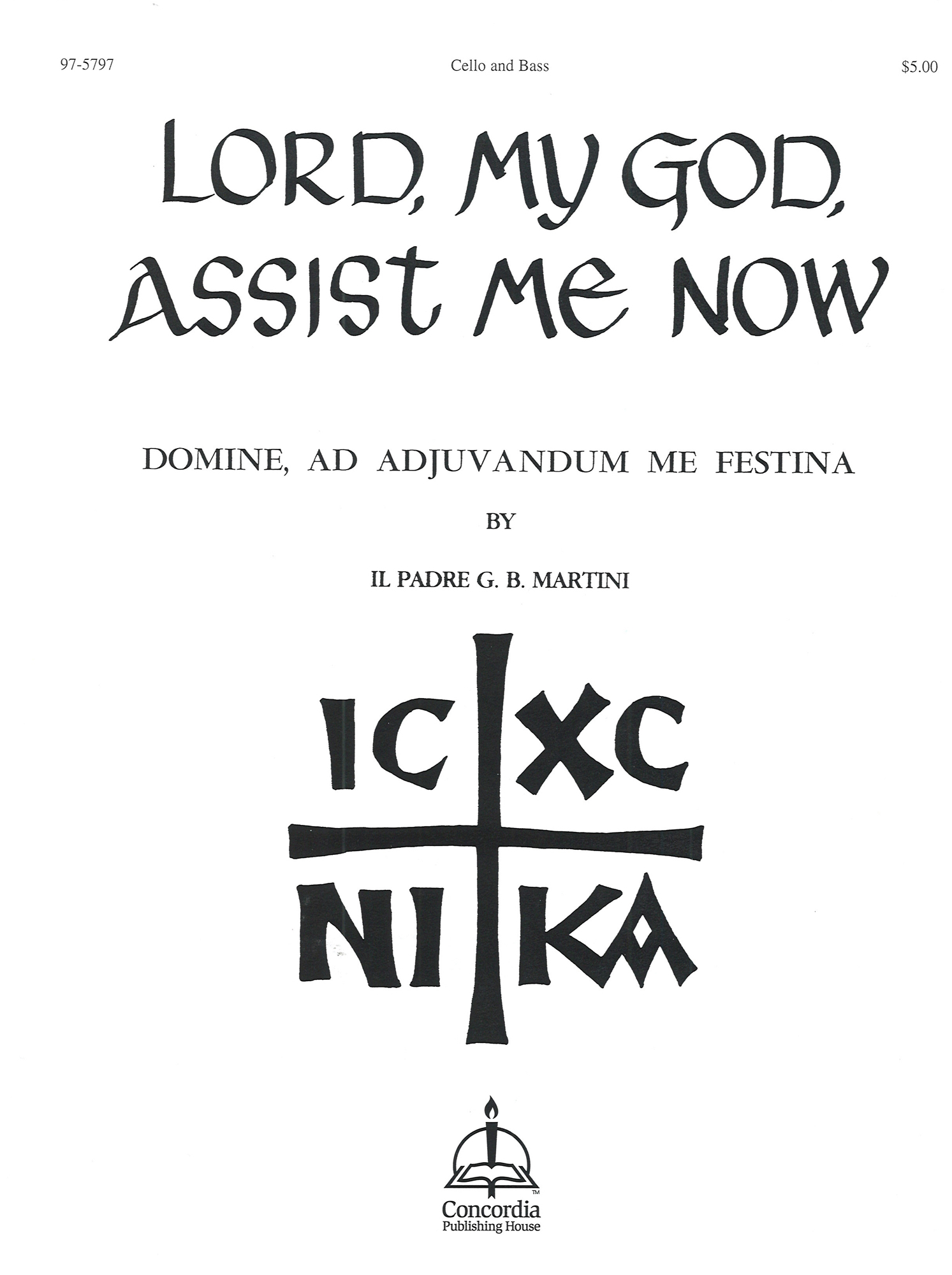 Lord, My God, Assist Me Now / Domine, ad adjuvandum me festina