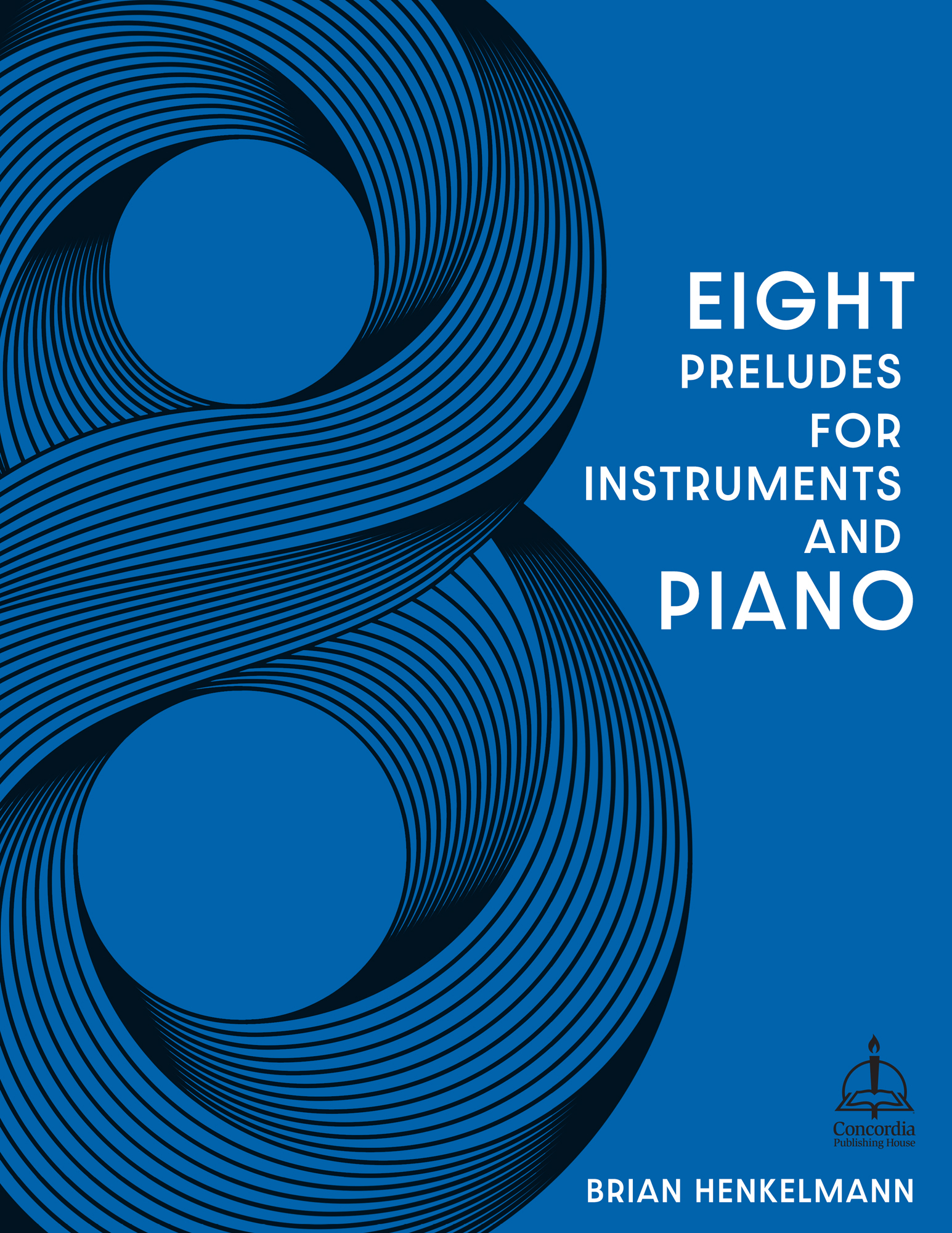 Eight Preludes for Instruments and Piano Downloadable Concordia