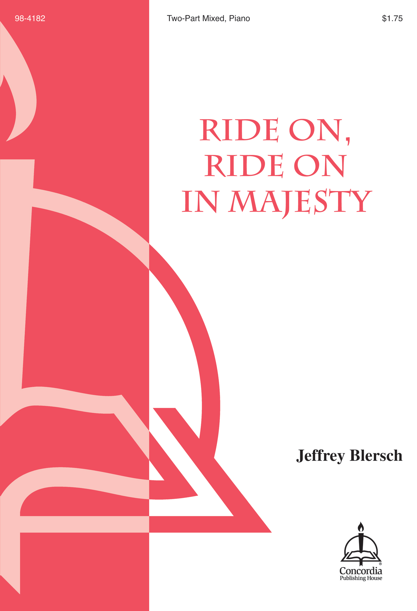 Ride On, Ride On in Majesty - Concordia Publishing House