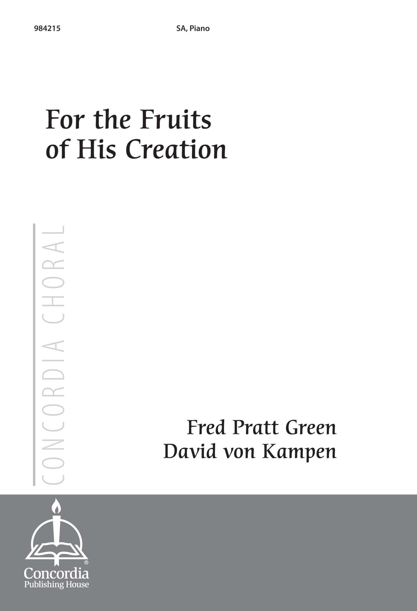 For the Fruits of His Creation - Concordia Publishing House