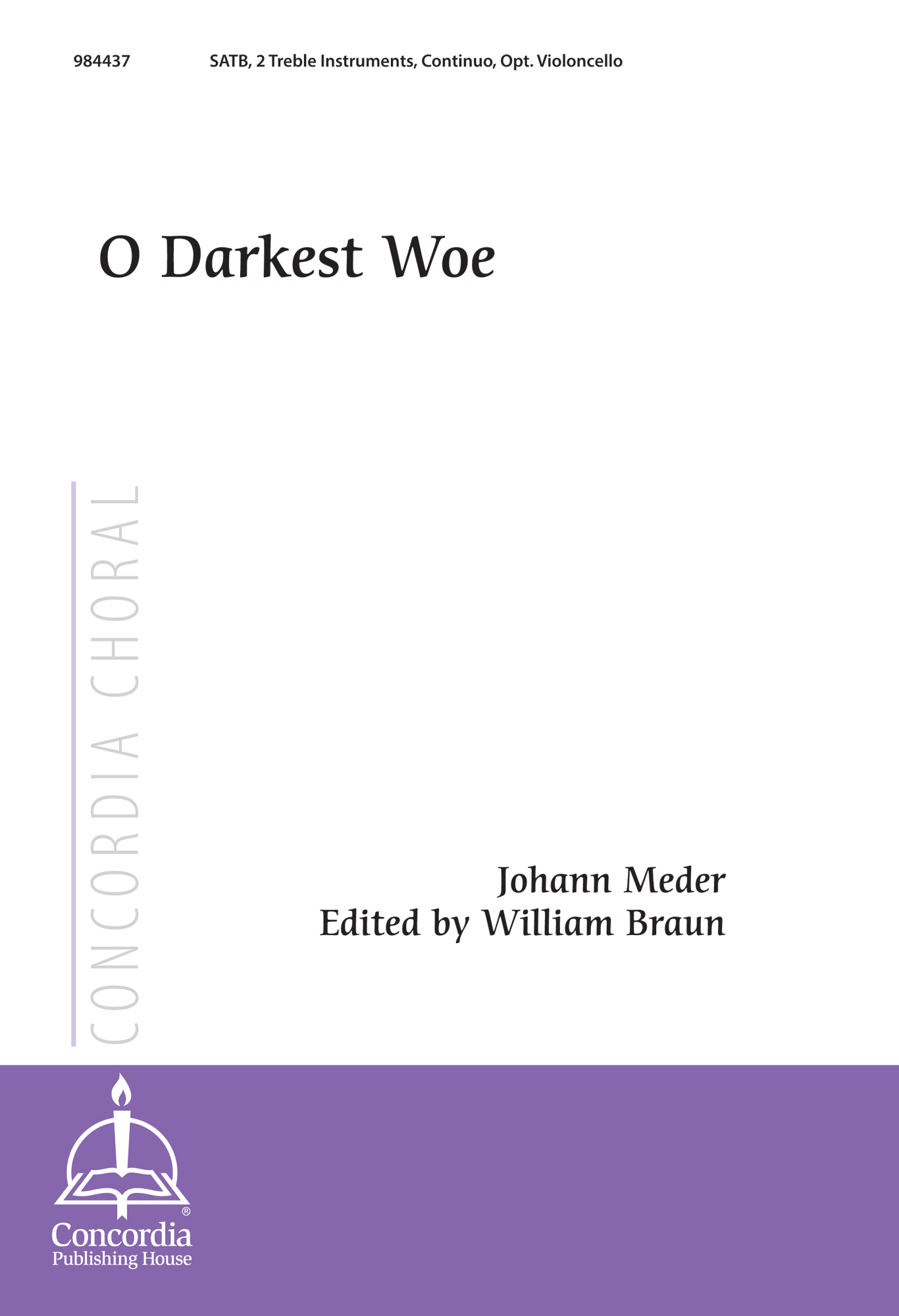 O Darkest Woe Concordia Publishing House