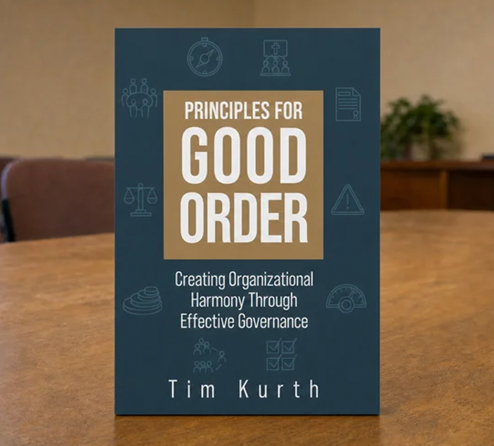 Principles for Good Order by Tim Kurth