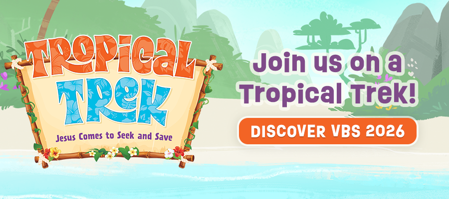 Join us on a Tropical Trek at VBS 2026 