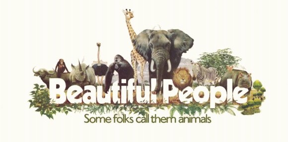 Ad Nauseam – Animals are Beautiful People