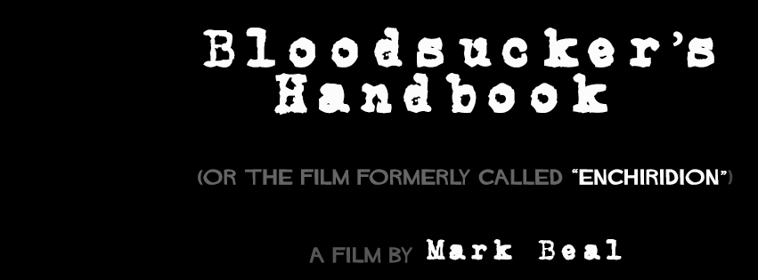 Bloodsucker’s Handbook – A Truly Bizarre Vampire Noir
