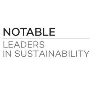 NOTABLE LEADERS IN SUSTAINABILITY