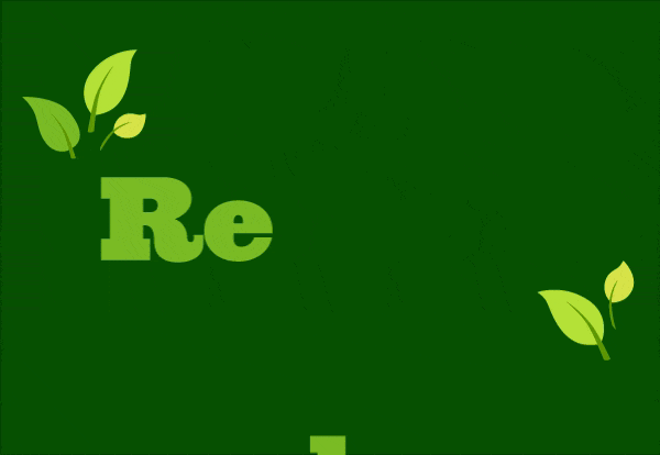 Reduce. Reuse. Recycle.