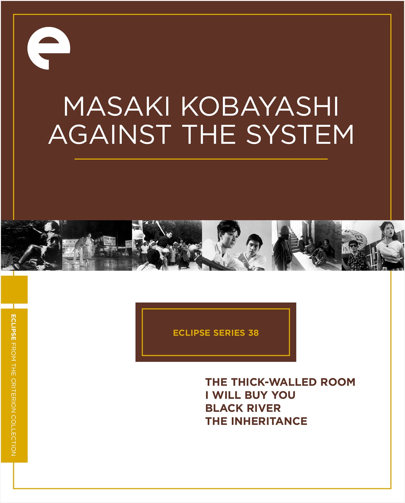 Eclipse Series 38: Masaki Kobayashi Against the System