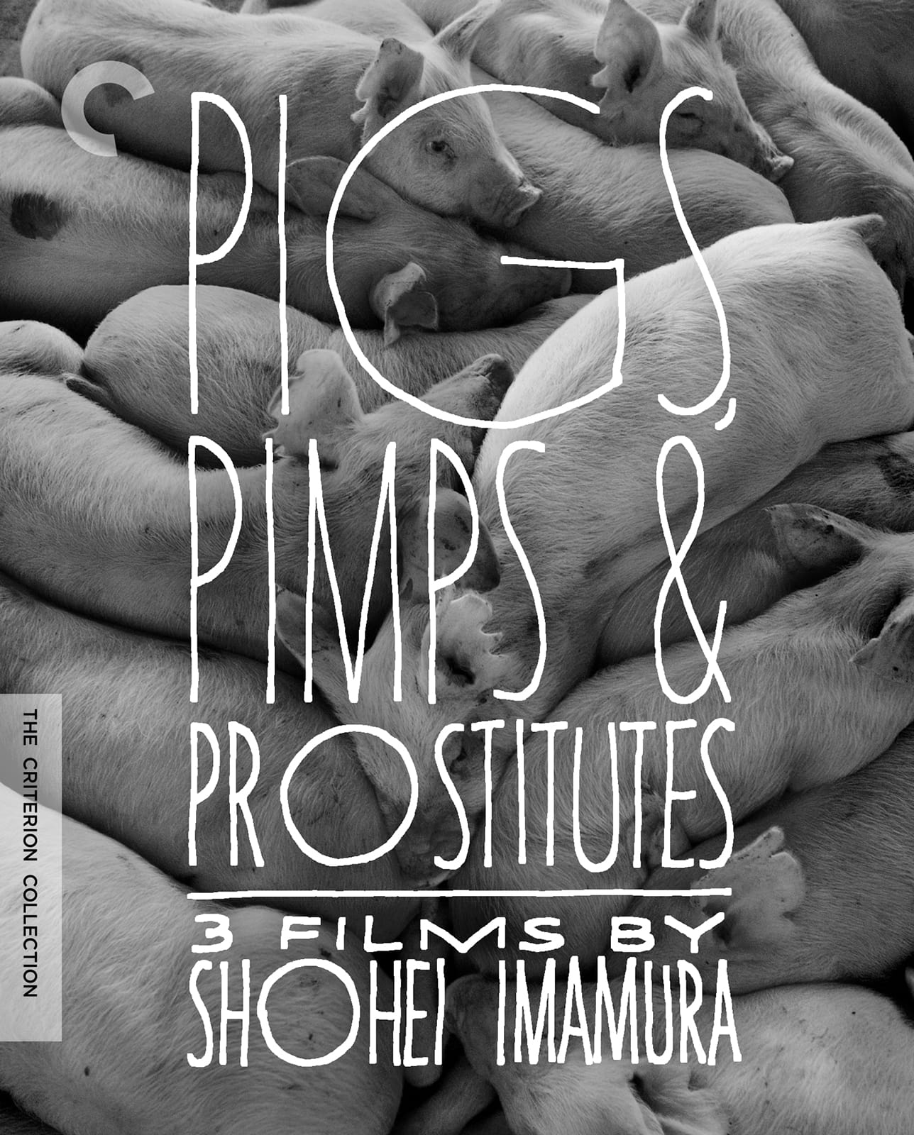 Pigs, Pimps & Prostitutes: 3 Films by Shohei Imamura