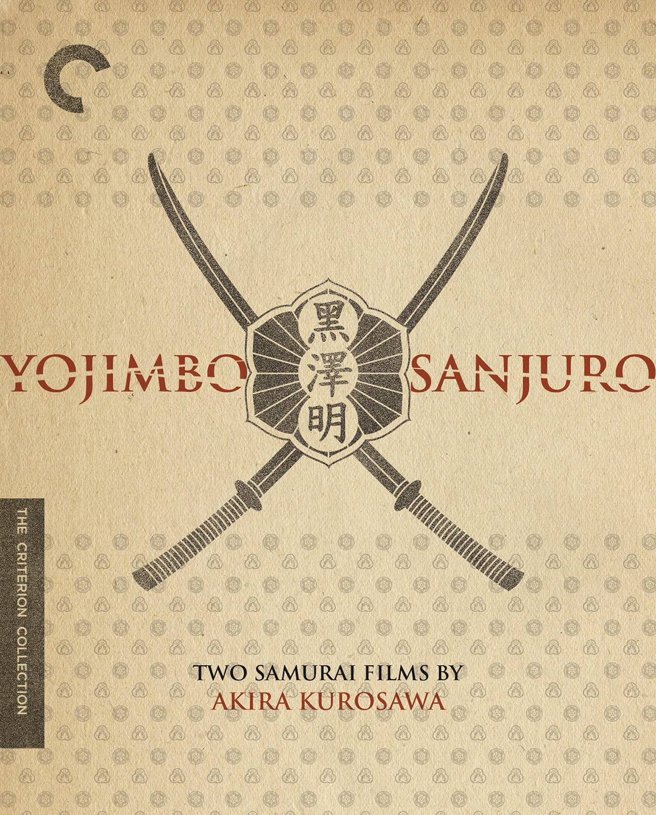 Yojimbo / Sanjuro: Two Samurai Films by Akira Kurosawa