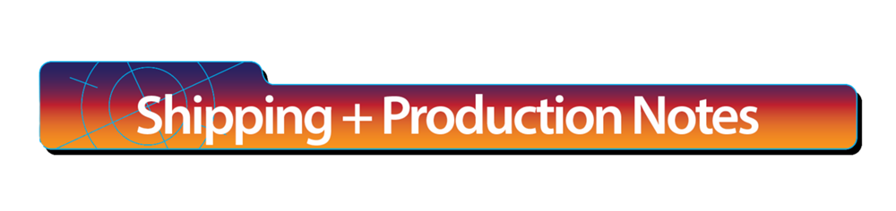 Shipping-and-production-notes.png