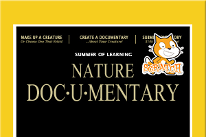 Nature Doc-u-mentary (Scratch): Make Your Own Wildlife Documentary!
