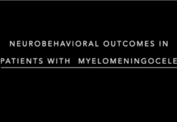 Neurobehavioral Outcomes in Patients with Myelomeningocele