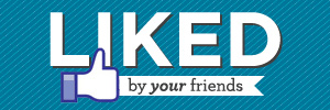 Liked by Your Friends