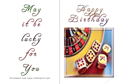 No Cut Just Print Birthday Card - Gambling - CUP1181473_59450 ...