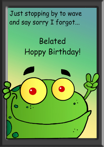 Belated