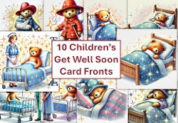 cup1356429_120789 - 10 Childrens Get Well Soon Card Fronts 8x8 inches JPEG