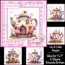 cup1396442_40 - Im A Little Teapot Mini Kit 7x7
