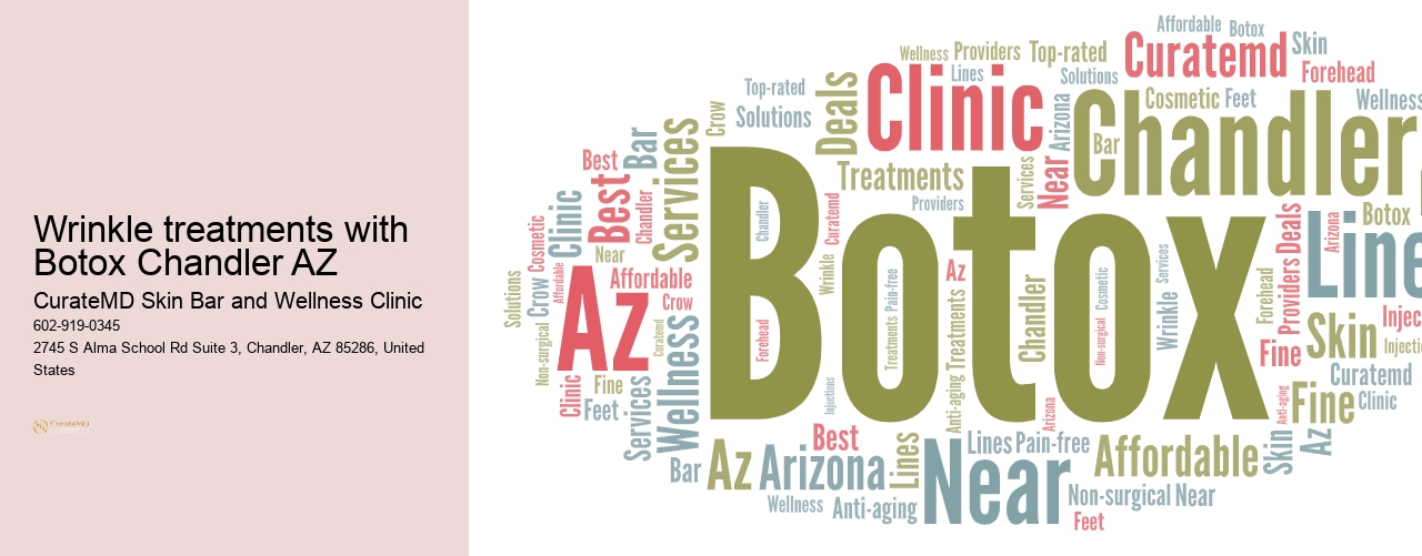 Wrinkle treatments with Botox Chandler AZ
