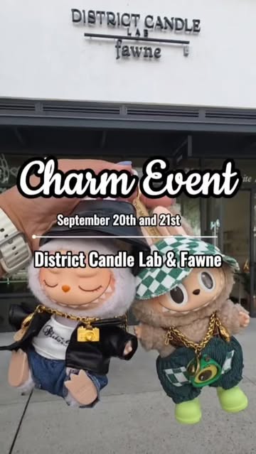 Come make your Labubu more CHARMing with District Candle Lab (@districtcandlelab) and Fawne (@wearfawne) on September 20th and 21st. At this event you have the opportunity to customize a piece of charm jewelery to match your Labubu's style and vibe, 