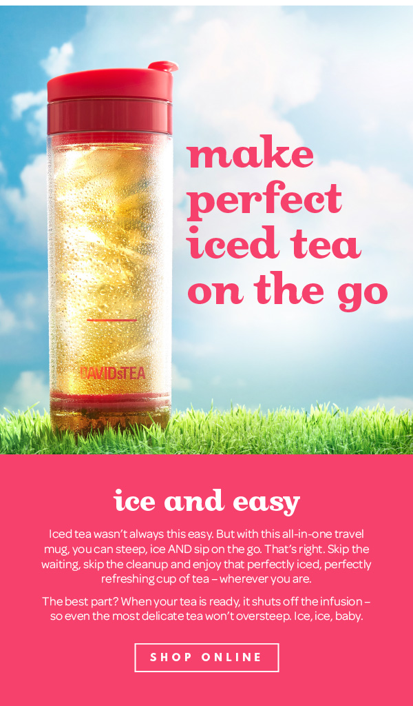 We Just Revolutionized Iced Tea We Just Revolutionized Iced Tea