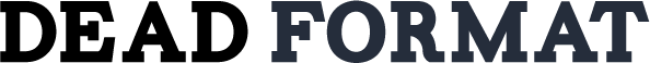 Dead Format
