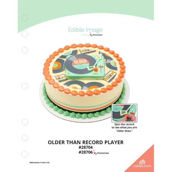 Older Than Record Player The Magic of Cakes® Page
