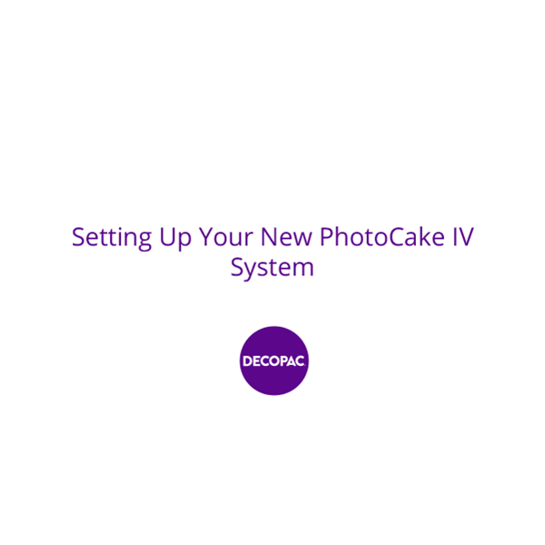 Setting Up Your New PhotoCake® IV System