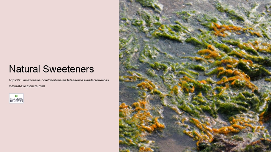 Natural Sweeteners