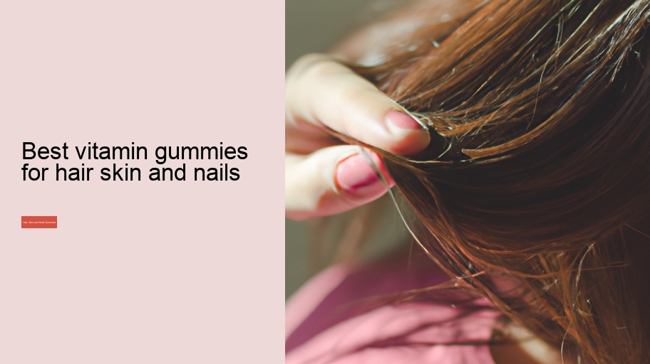 best vitamin gummies for hair skin and nails
