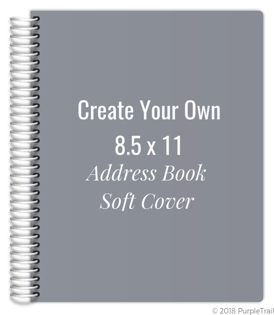 Create Your Own Address Book 8.5 x 11 Soft Cover Address Books