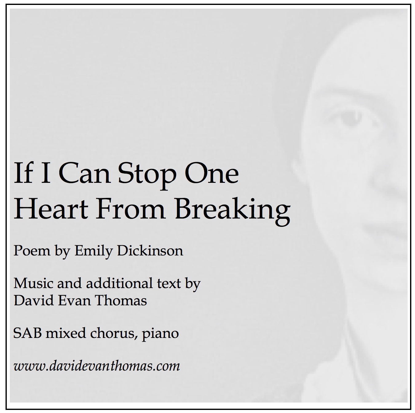 If I Can Stop One Heart from Breaking (print) David Evan Thomas