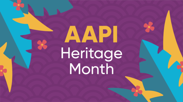Asian American Pacific Islander Heritage Month Hero